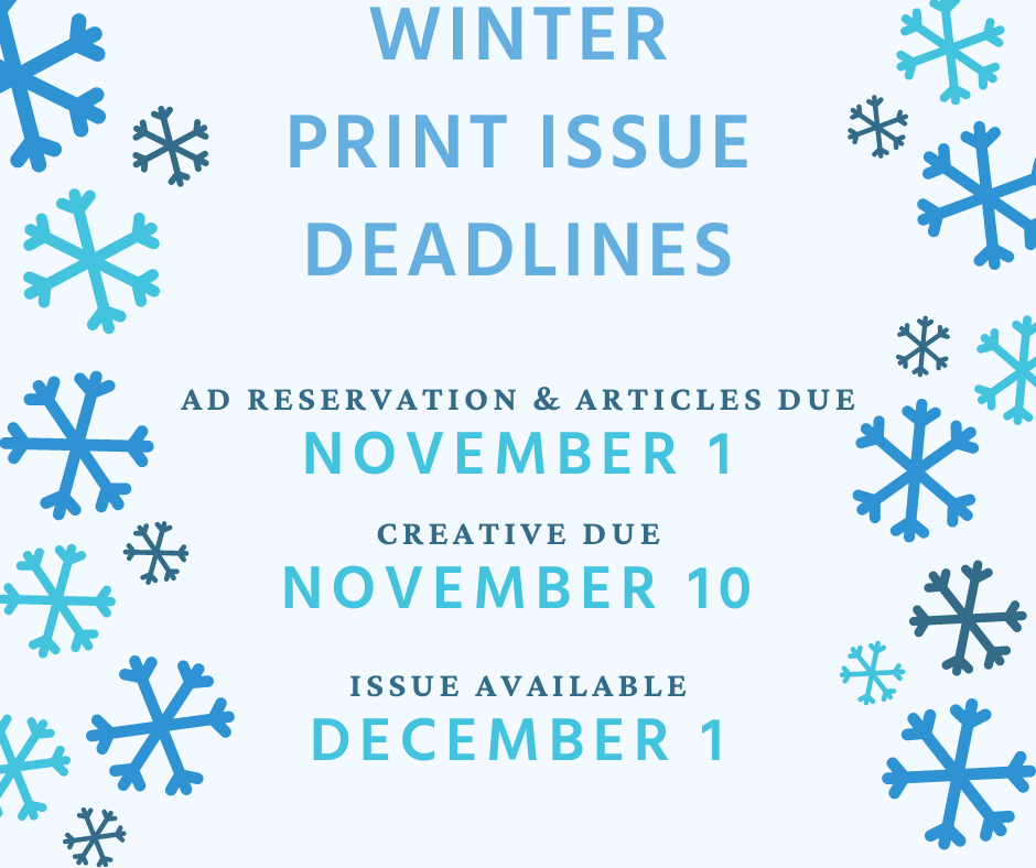 2 winter print issue deadlines