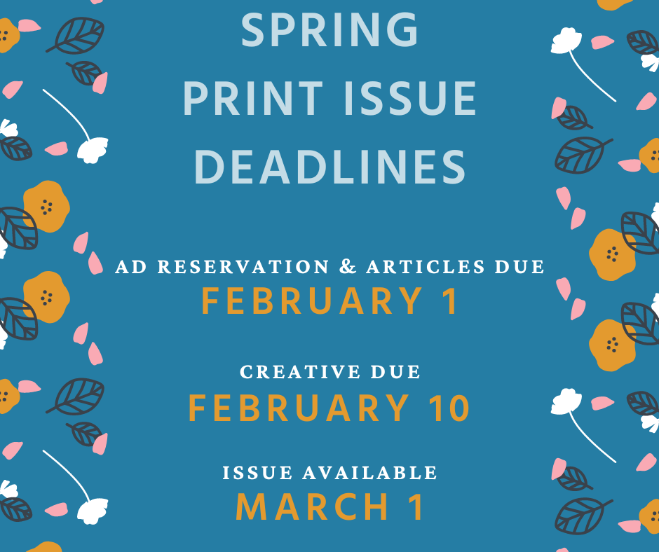 Spring print issue deadlines